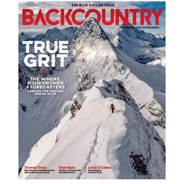 Backcountry Magazine 154 | The Blue Collar Issue