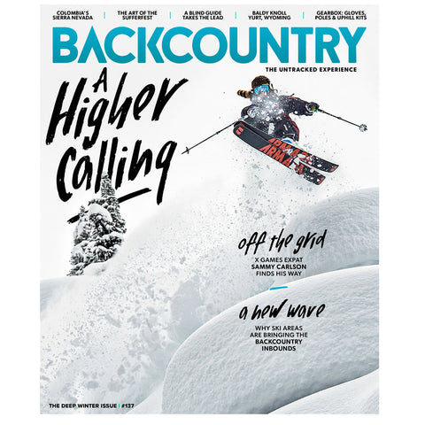 Backcountry Magazine 137 - The Deep Winter Issue