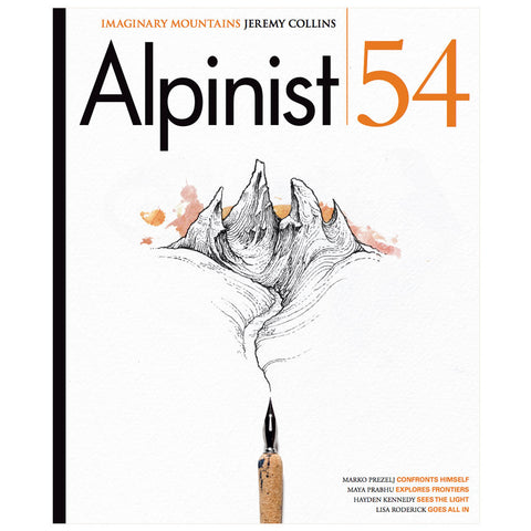Alpinist Magazine Issue 54 - Summer 2016