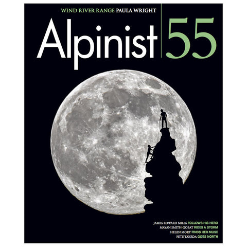 Alpinist Magazine Issue 55 - Autumn 2016