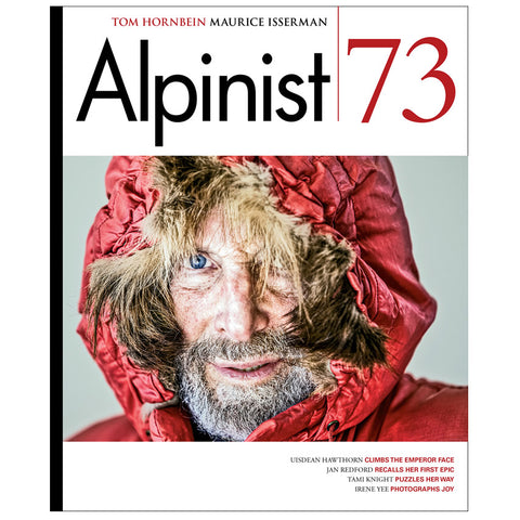 Alpinist Magazine Issue 73 - Spring 2021