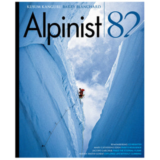 Alpinist Magazine Issue 82 | Summer 2023 – Height of Land