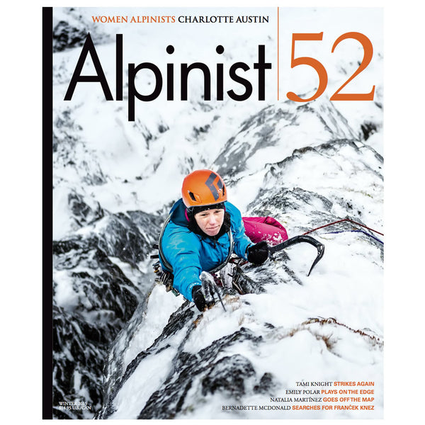 Alpinist Magazine Issue 52 - Winter 2015
