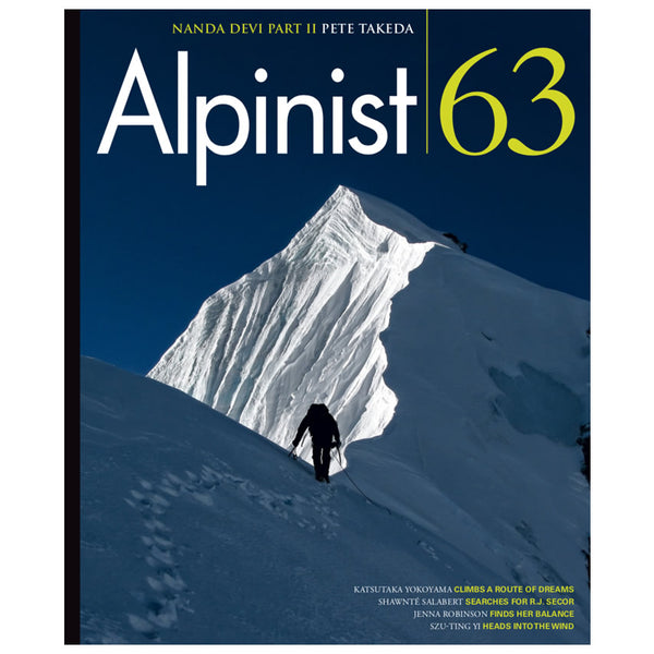 Alpinist Magazine Issue 63 - Autumn 2018