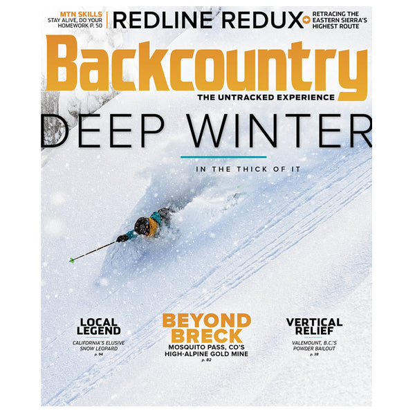 Backcountry Magazine 120 - The Deep Winter Issue