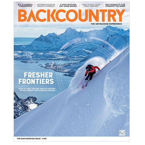 Backcountry Magazine 129 - The Exploration Issue