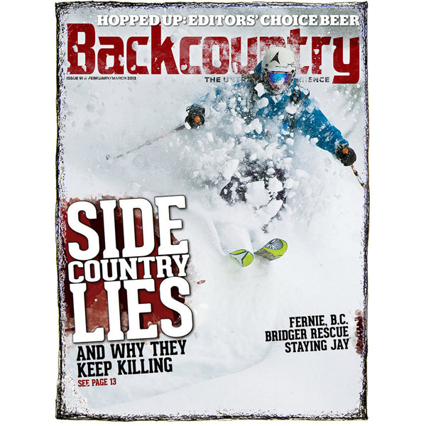 Backcountry Magazine February/March 2013 - Sidecountry Special Report